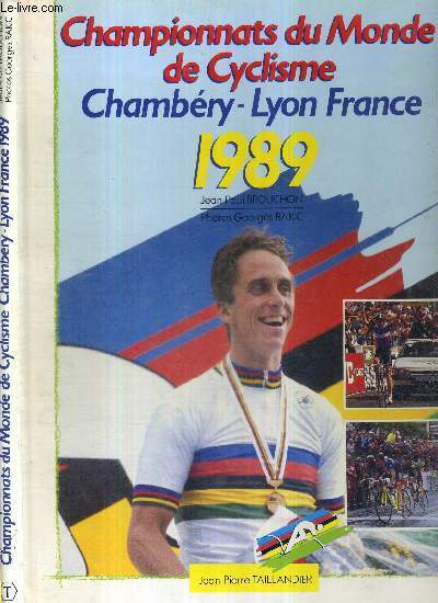 CHAMPIONNATS DU MONDE DE CYCLISME - CHAMBERY-LYON FRANCE - 1989