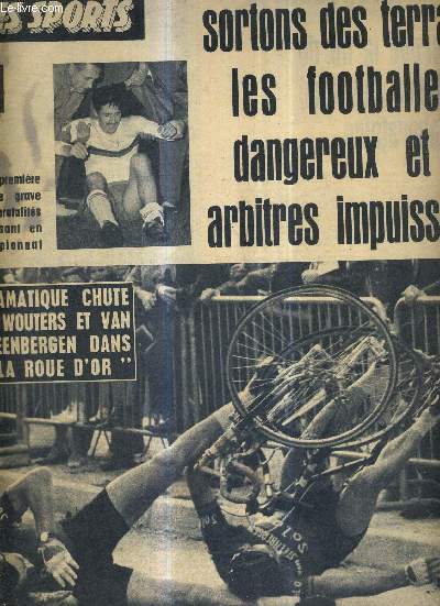 BUT CLUB - LE MIROIR DES SPORTS - N 930 - 24 septembre 1962 / dramatique chute de Wouters et Van Steenbergen dans 