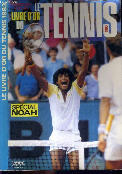 LE LIVRE D'OR DU TENNIS 1983