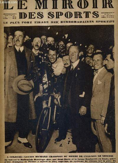 LE MIROIR DES SPORTS - N 384 - 26 juillet 1927 / a Cologne : Lucien Michard champion du monde de cyclisme de vitesse / le nom et la performance des champions de Paris 1927 / l'homme sportif du jour : Nicolas Frantz vainqueur du tour de France cycliste...