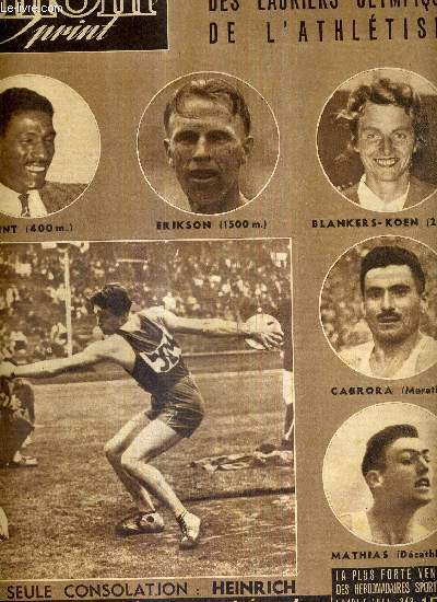 MIROIR SPRINT - N SPECIAL - 9 aout 1948 / La dernire distribution des lauriers olympiques de l'athltisme / Wint (400m.), Erikson (1500m.), Blankers-Koen (200m.), Cabrora (marathon), Mathias (dcathlon) / une seule consolation : Heinrich ...