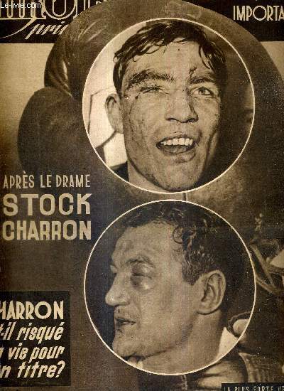 MIROIR SPRINT - N 140 - 7 fvrier 1949 / aprs le drame Stock Charron, Charron a-t-il risqu sa vie pour un titre? / en football : Lille, 2 points d'avance sur Reims / le leader chappe au 