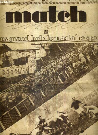 MATCH L'INTRAN N 118 - 11 dcembre 1928 / Toulouse : le derby toulousain stade-T.O.E.C. : 