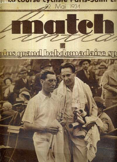MATCH L'INTRAN N 402 - 22 mai 1934 / stade Roland-Garros - Borotra et Brugnon, vainqueurs du double du match de tennis France-Autriche / la course cycliste Paris-St Etienne / 15 ans de sport par Sra Martin...