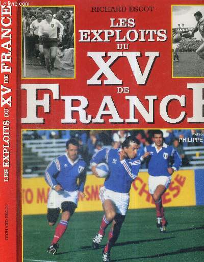 LES EXPLOITS DU XV DE FRANCE
