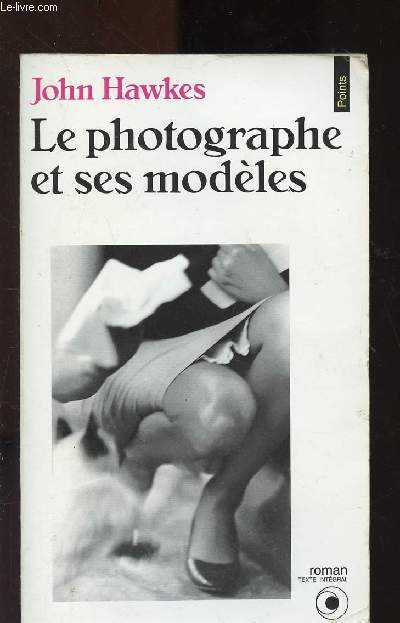 LE PHOTOGRAPHE ET SES MODELES