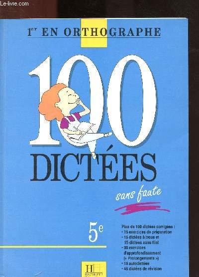 100 DICTEES SANS FAUTE - 5E / COLLECTION 