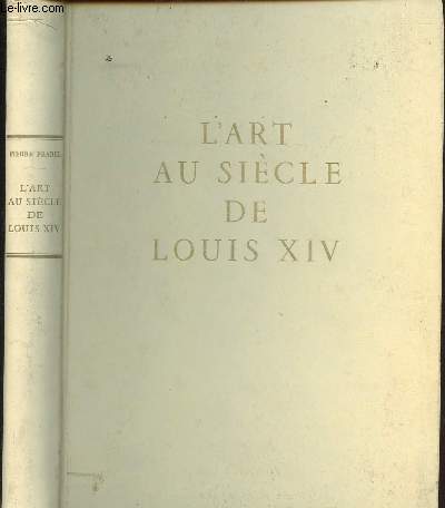 L ART AU SIECLE DE LOUIS XIV