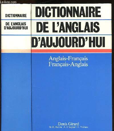 Dictionnaire de l'anglais d'aujourd'hui : Anglais/franais - Franais/anglais