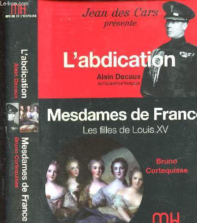 L'abdication - Mesdames de France, Les filles de Louis XV
