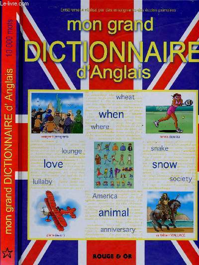 Mon premier dictionnaire d'anglais (Anglais/Franais)