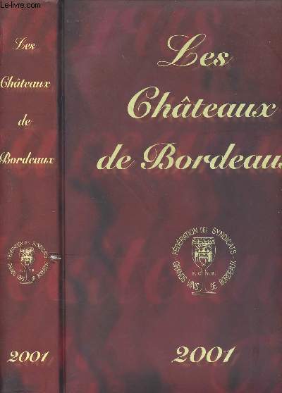 Les chteaux de Bordeaux - 2001