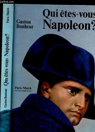 Qui tes-vous Napolon ?
