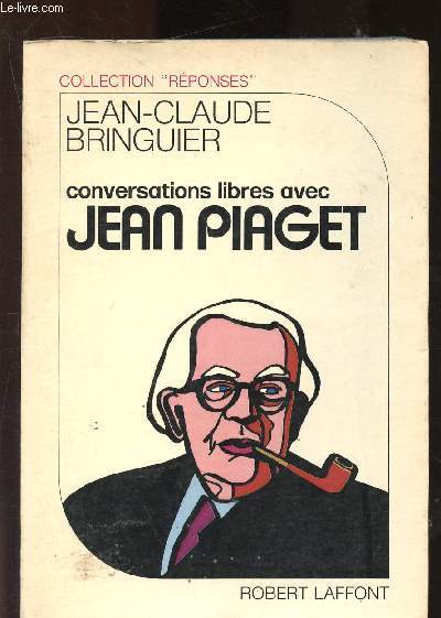 Conversations livres avec Jean Piaget