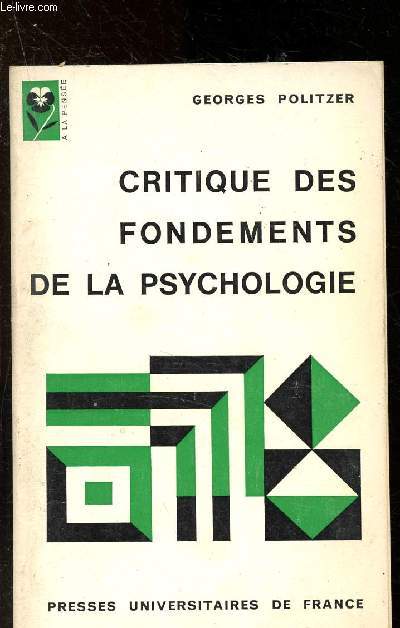 Critique des fondements de la psychologie : la psychologie et la psychanalyse