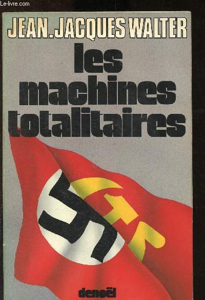 Les machines totalitaires