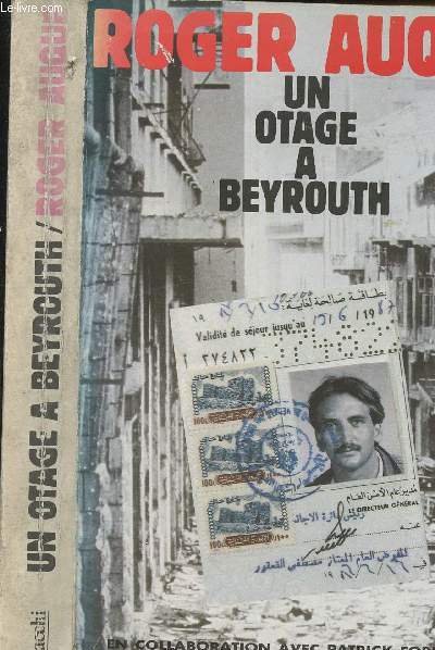 Un otage  Beyrouth - en collaboration avec Patrick Forestier