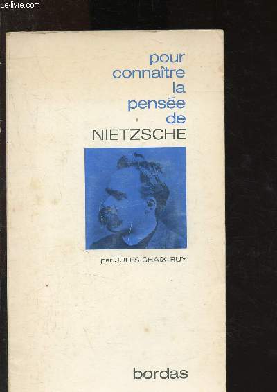 Pour connatre la pense de Nietzsche