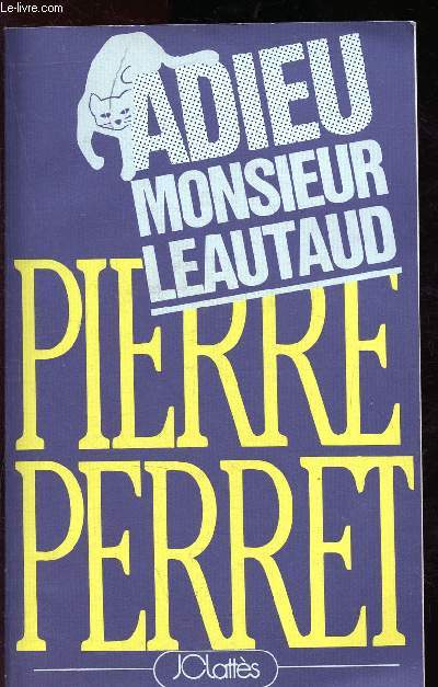 Adieu, Monsieur Lautaud