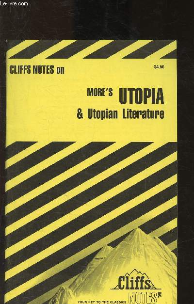 More's Utopia & Utopian literature - Notes