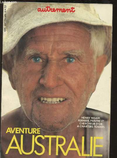 Autrement - Hors-srie n7 - Avril 1984 : Aventure Australie