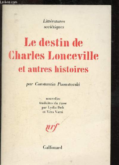 Le destin de Charles Lonceville et autres histoires