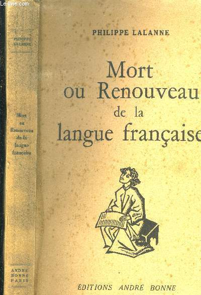 Mort ou renouveau de la langue franaise