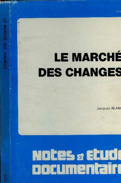 Le march des changes - Nos 4625-4626 - 20 juin 1981