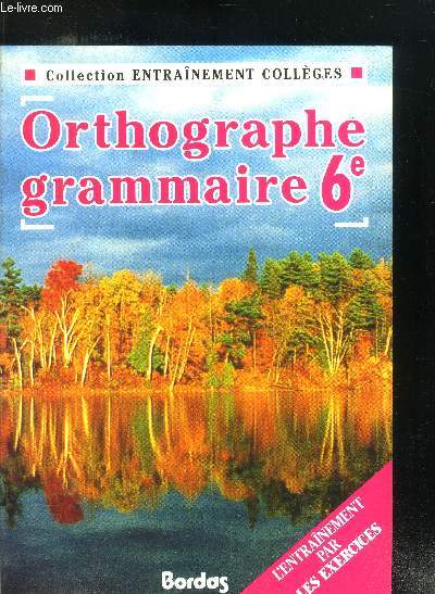 Orthographe grammaire 6e