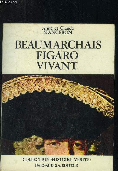 Beaumarchais Figaro vivant