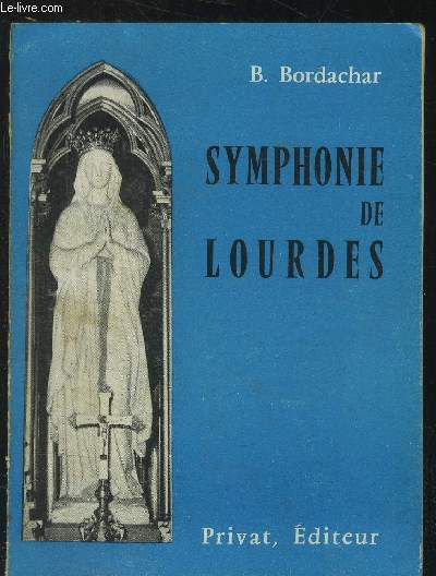 Symphonie de Lourdes