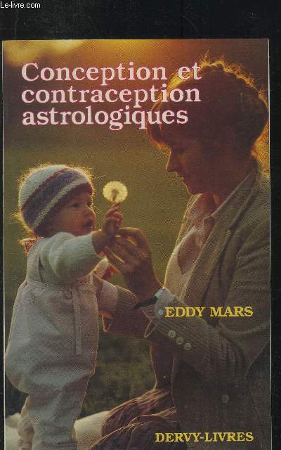 Guide de la conception et de la contraception astrologique