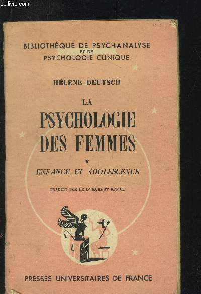 La psychologie des femmes - Tome I : Enfance et adolescence
