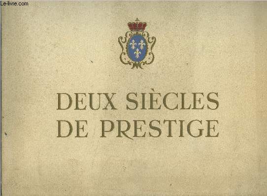 Deux sicles de prestige 1755-1955