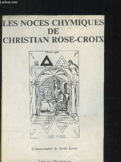 Les noces chymiques de Christian Rose-Croix