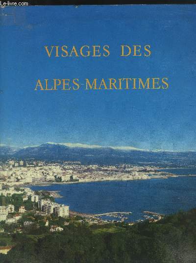 Visages des Alpes-Maritimes