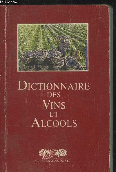 Dictionnaire des vins et alcools