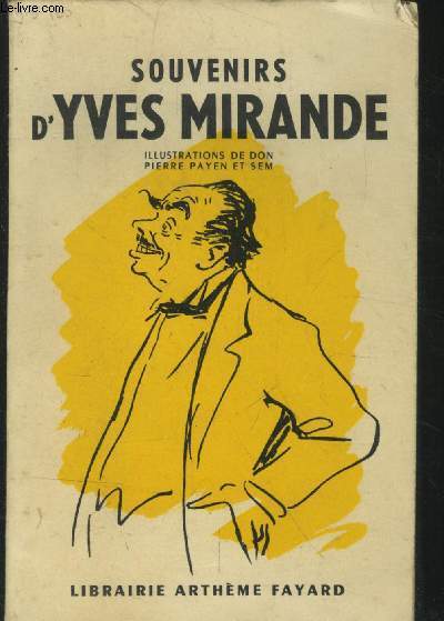 Souvenirs d'Yves Mirande