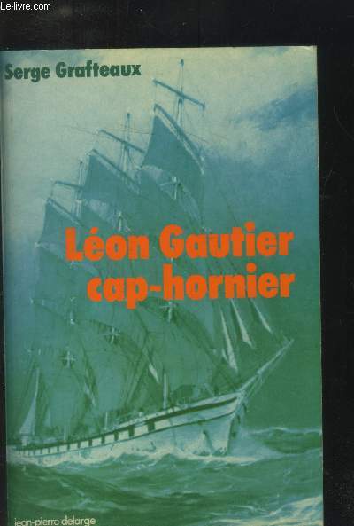 Lon Gautier, Cap-hornier