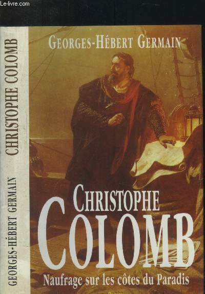 Christophe Colomb : Naufrage sur les ctes du Paradis