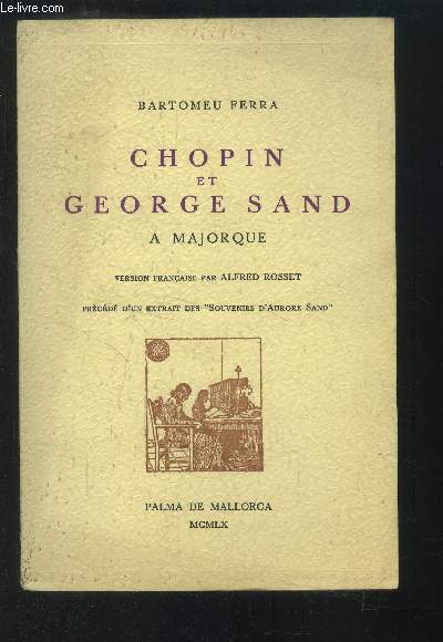 Chopin et George Sand  Majorque