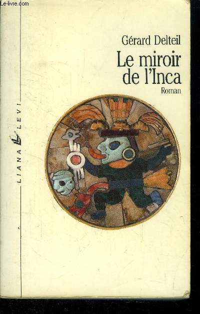 Le miroir de l'Inca
