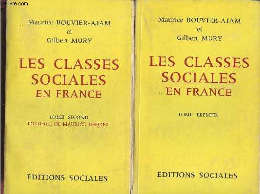 Les Classes sociales en France - Tomes I et II en 2 volumes (Henri IV et le mercantilisme, Louis XIII et la recherche de l'quilibre social, la bourgeoisie, les classes sociales dans l'agriculture)