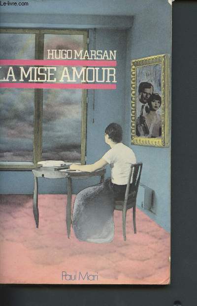 La mise amour (Collection 