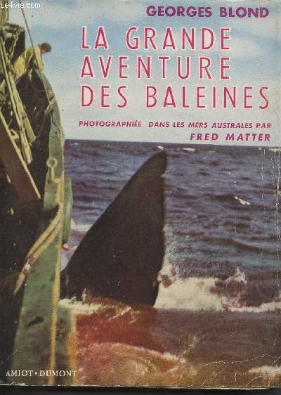 La grande aventure des baleines (Bibliothque de la mer)