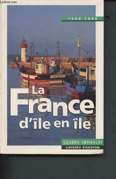 Guide : La France d'le en le - 1998-1999 (Collection 