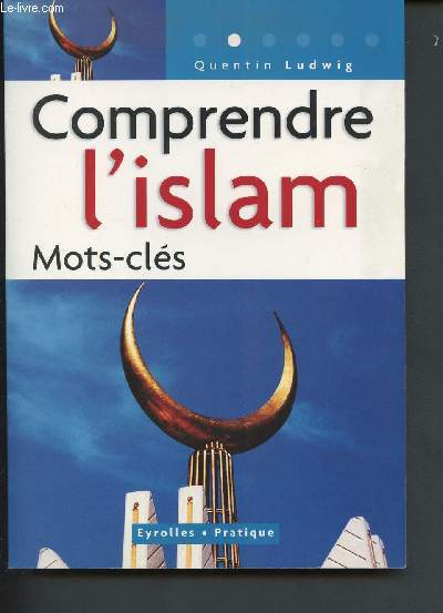 Comprendre l'islam - mots-cls (Collection 