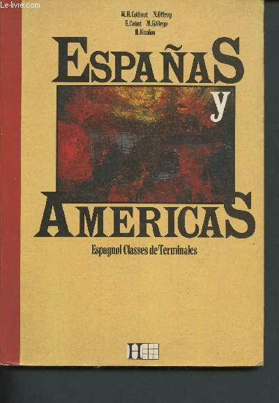 Espanas y Americas - Espagnol classes de terminales