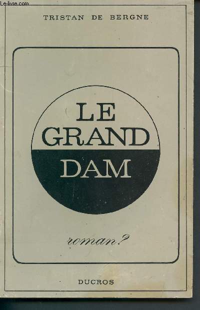 Le Grand Dam