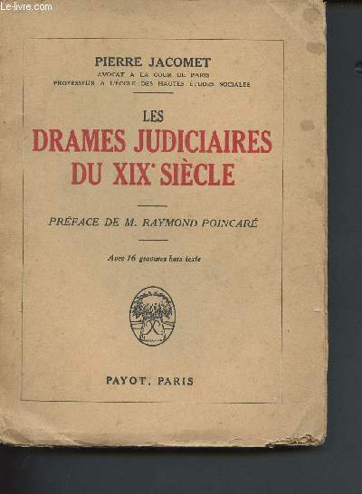Les drames judiciaires du XIXme sicle